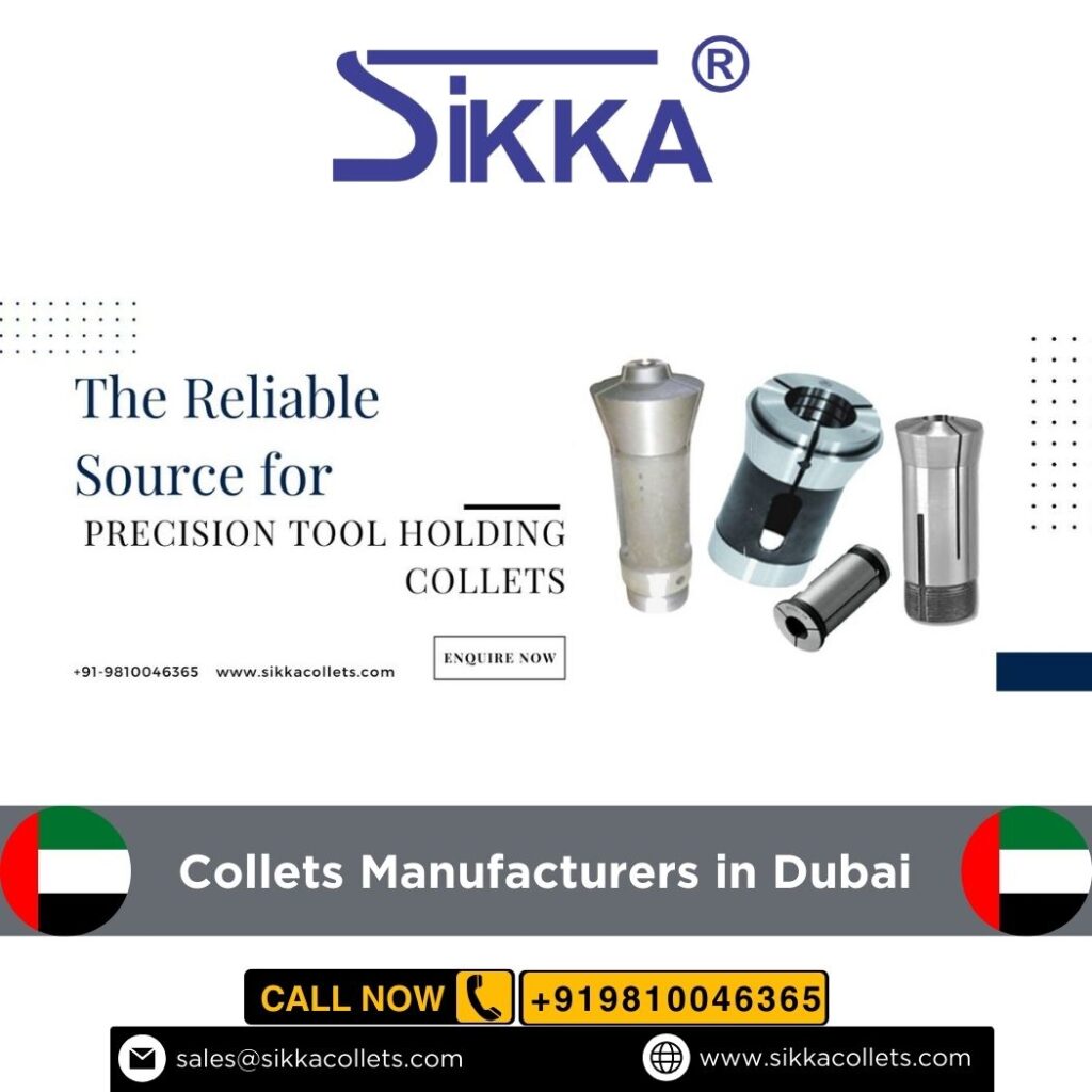 Collets Manufacturers in Dubai